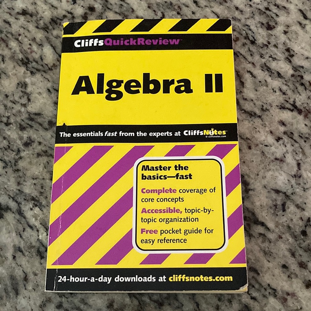 Algebra II Cliff Notes Quick Review